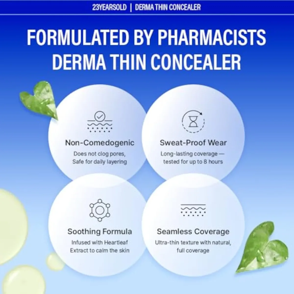 [23YEARSOLD] Derma Thin Concealer #0.5N (Soft Beige) – Sensitive-Skin Friendly, Lightweight & Long-Lasting with Redness-Soothing SWEETONE Formula for a Natural Finish, Easy
