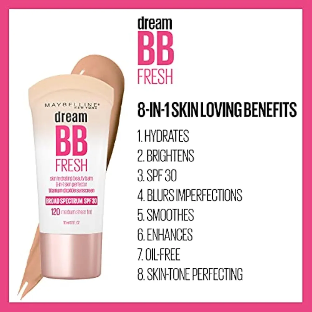 Dream Fresh Skin Hydrating BB cream, 8-in-1 Skin Perfecting Beauty Balm with Broad Spectrum SPF 30, Sheer Tint Coverage, Oil-Free, Light/Medium, 1 Fl Oz